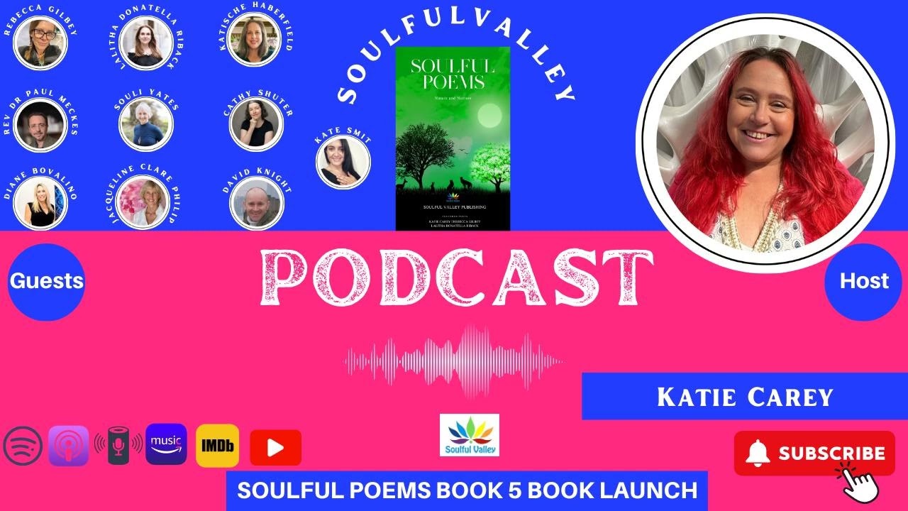 Soulful Valley Podcast Soulful Poems Episode Katische Haberfield